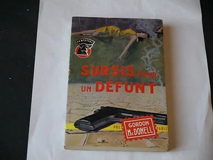 COLLECTION UN MYSTÈRE N°631 GORDON MC DONELL SURSIS POUR UN DÉFUNT EO 1962 - Bild 1 von 2