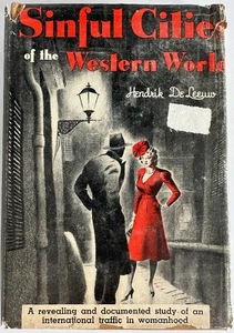 Sinful Cities of the Western World: A Revealing and Documented Study of an Int.. - Picture 1 of 2