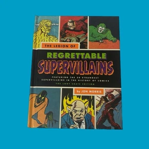 The Legion of Regrettable Supervillains: Oddball Criminals dal fumetto C3 - Foto 1 di 2