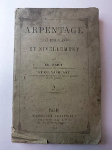 Vermessung, Planheben und Nivellieren / Ch. Briot - Ch. Vacquant / 1859 - Bild 1 von 10
