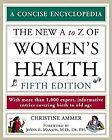 The New A To Z Of Womens Health Perfect Christine Ammer