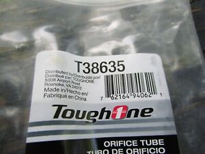 Fixed Orifice Tube Tough 1 one 38635