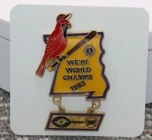 Vintage Lions Club Pin Missouri 1983 St Louis Cardinals We’re World Champs - Picture 1 of 3