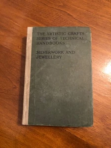 SILVERWORK & JEWELLERY BY H. WILSON 1931 Artistic Crafts Series Hardback Ex Lib - Picture 1 of 10