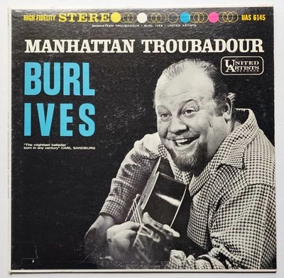 BURL IVES - MANHATTAN TROUBADOUR LP 1961 (UNITED ARTISTS RECORDS) UAS 6145 - Image 1 of 4