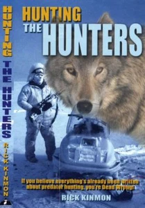 Hunting the Hunters : An Alaskan's Pursuit of North America's Predators - Imagen 1 de 1
