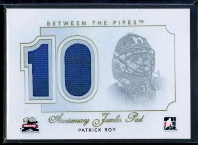 2011-12 Between The Pipes Anniversary Jumbo Pads #AJP22 Patrick Roy **/10 - Image 1 of 2