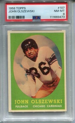 1958 Topps #107 John Olszewski PSA 8 NM-MT Chicago Cardinals - Image 1 of 2