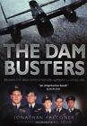 The Dam Busters: Breaking the Great Dams of Western Germany 16-17 May 1943, Jona