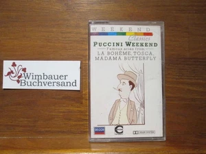 Puccini Weekend: Famous Arias From - La Bohème, Tosca, Madame Butterfly [Musikka - Picture 1 of 2