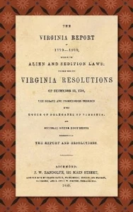 James Madison T The Virginia Report of 1799-1800, Touching the Alien (Hardback) - Picture 1 of 1