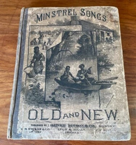 MINSTREL PLANTATION SONGS OLD AND NEW OLIVER DITSON SHEET MUSIC 1882 GOOD - Picture 1 of 8