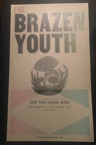 Póster impreso en espectáculo Hatch Brazen Youth - fuera de la granja y que aparece en vivo cerca de ti - Imagen 1 de 1