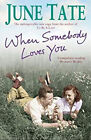 When 'Somebody' Aime You Couverture Rigide June Tate