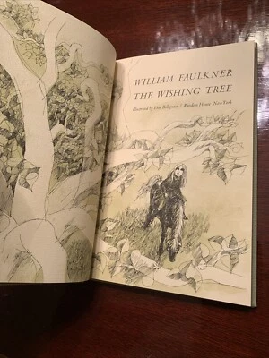 WILLIAM FAULKNER ~ THE WISHING TREE ~ RARE 1st Ed., 1st Printing #255/500 Signed - Image 1 of 4