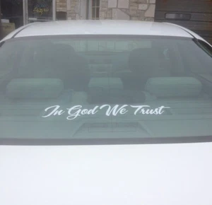 "In God We Trust" Car Window Decal - 2" x 18" Various Styles & Colors - Picture 1 of 4