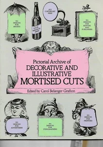 Decorative and IllustrativeMortised Cuts - 551 Designs for Artists, Printers - Foto 1 di 1