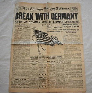 Chicago Sunday Tribune,1917 Break With Germany, Sinks American Steamer, Cool Ads - Picture 1 of 5
