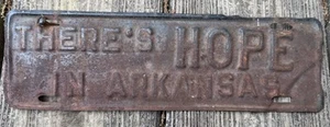 Rare Vintage Hope, Arkansas License Plate “There’s HOPE in Arkansas” 10” - Picture 1 of 5