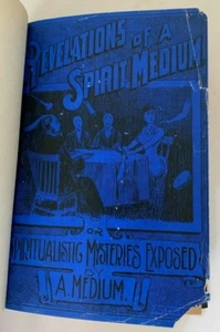 Revelations of a Spirit Medium 1891 Farrington First Edition Spiritualism SCARCE - Picture 1 of 12