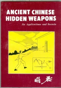 Martial Arts-Self Defense-Sport-Ancient Chinese Hidden Weapons-Manual-CLEARANCE! - Picture 1 of 1