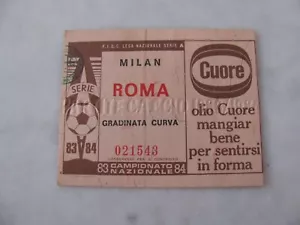 MILAN - ROMA biglietto Campionato 1983 - 84 ottimo !! - Foto 1 di 1