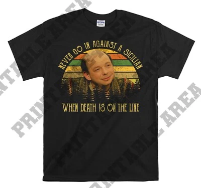 The Princess Bride Vizzini Never Movie Hoodie Tshirt Men Women Unisex MO493 - Image 1 of 4