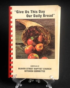 1981 Beaver St Baptist Church Cookbook Self Published Jenks OK Give Us This Day - Picture 1 of 5