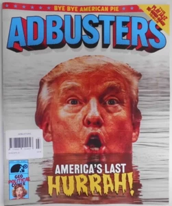 Adbusters magazine March/April 2025 Donald Trump: America's last hurrah! - Picture 1 of 2