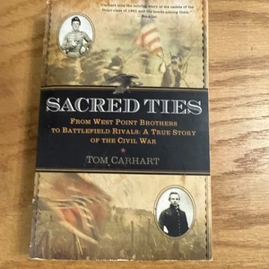 Sacred Ties 2011 1st Edition PB by Tom Carhart - Picture 1 of 5