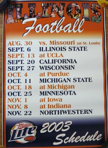 Illinois Fighting Illini Football 2003 Schedule Poster 22" x 17" Miller Lite Cover