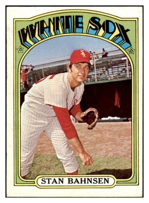 1972 TOPPS #662 STAN BAHNSEN WHITE SOX NR-MT 437128 (KYCARDS) - Image 1 of 2