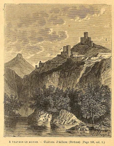 LE CHATEAU D' ALBON ( 26 ) VUE GÉNÉRALE / GRAVURE ENGRAVING 1888 - Picture 1 of 1