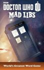 Doctor Who Mad Libs: World's Greatest Word Game by Price Stern Sloan: New