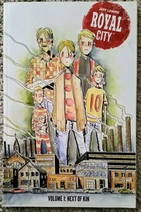 ROYAL CITY: NEXT OF KIN von Jeff Lemire. Graphic Novel 2017. Taschenbuch. Nagelneu - Bild 1 von 1