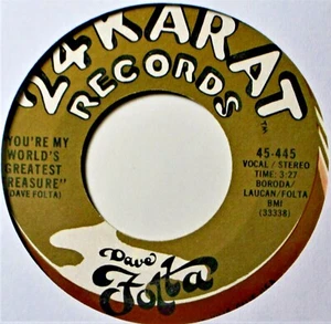 Dave Folta You're My World's Greatest Treasure Private Country CA NM 45 7" Vinyl - Bild 1 von 3