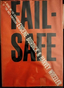 FAIL SAFE By Eugene Burdick & Harvey Wheeler. 1st ED BOMC 1962 - Picture 1 of 6