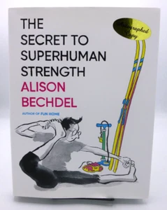 The Secret to Superhuman Strength | Alison Bechdel | Houghton | 2021 | Signed - Imagen 1 de 8