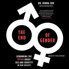 Audiobook The End of Gender by Debra W. Soh