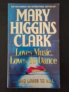 LOVES MUSIC, LOVES TO DANCE.... by MARY HIGGINS CLARK SC EXC 1991 - Picture 1 of 3