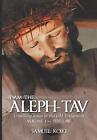 I Am The Aleph-Tav: Unveiling Jesus In The Old Testament By Samuel Koiki (Englis