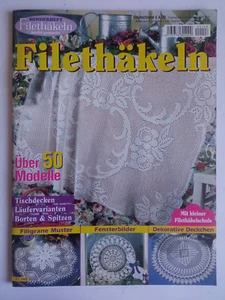 Filethäkeln leicht gemacht Sonderheft - Filethäkeln - Über 50 Modelle - FI 148 - Bild 1 von 1