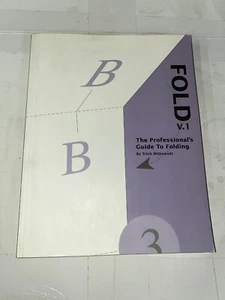 Fold: The Professional's Guide to Folding (2-Volume Set) by Trish Witkowski - Picture 1 of 12