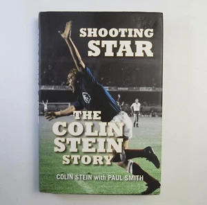 Shooting Star: The Colin Stein Story Signed Copy Hardcover Soccer Football - Picture 1 of 5