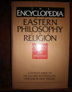 Encyclopedia of Eastern Philosophy and Religion : Buddhism, Hinduism, Taoism,... - Picture 1 of 1