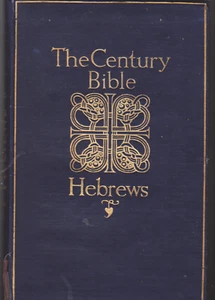 The Century Bible Hebrews A S Peake MA pocket edition c1910 Christianity - Foto 1 di 2