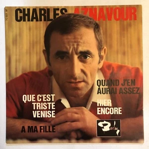 CHARLES AZNAVOUR - QUE C´EST TRISTE VENISE - FRENCH 7¨ EP PS, CHANSON - Imagen 1 de 4