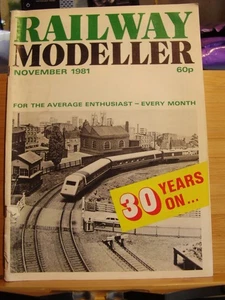 RAILWAY MODELLER MAGAZINE NOVEMBER 1981 DENROYD HAMSTOWE EDGE TYNFORD WEST - Imagen 1 de 3