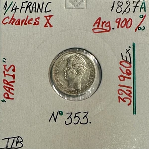 1/4 FRANC CHARLES X (1827A) Monnaie en Argent // Qualité : TTB (REF 1) - Picture 1 of 2