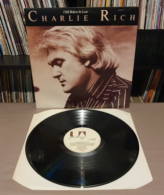 CHARLIE RICH I Still Believe In Love Vinyl L.P **1978 UK Press** UAS 30172 - VG+ - Image 1 of 4